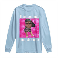 Funny Cat Meme Long Sleeve Shirt The Beast Inside Me