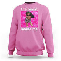 Funny Cat Meme Sweatshirt The Beast Inside Me