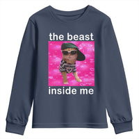 Funny Cat Meme Youth Sweatshirt The Beast Inside Me