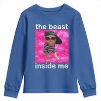 Funny Cat Meme Youth Sweatshirt The Beast Inside Me