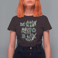 MOB Money Over Everything T Shirt For Women
