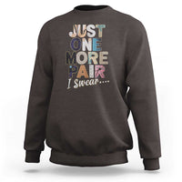 Sneaker Lover Sweatshirt Just One More Pair I Swear