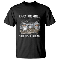 Anti Smoking T Shirt Enjoy Smoking Your Space Is Ready - Wonder Print Shop