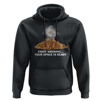 Anti Smoking Hoodie Enjoy Smoking Your Space Is Ready - Wonder Print Shop