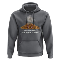 Anti Smoking Hoodie Enjoy Smoking Your Space Is Ready - Wonder Print Shop