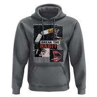 Anti Smoking Hoodie Break The Habit The Best Break Of Your Life - Wonder Print Shop