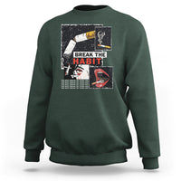 Anti Smoking Sweatshirt Break The Habit The Best Break Of Your Life - Wonder Print Shop