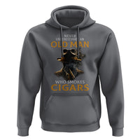 Never Underestimate An Old Man Who Smokes Cigars Hoodie - Wonder Print Shop