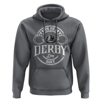 Horse Racing Hoodie This Is My Derby Day Suit For Man - Wonder Print Shop