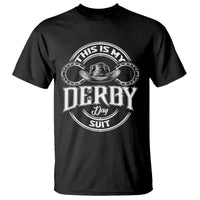 Horse Racing T Shirt This Is My Derby Day Suit For Man - Wonder Print Shop