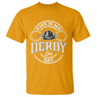 Horse Racing T Shirt This Is My Derby Day Suit For Man - Wonder Print Shop