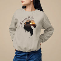 Funny Horse Racing Sweatshirt Talk Derby To Me Girl Woman Horse Lover - Wonder Print Shop