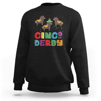 Funny Horse Racing Sweatshirt Cinco De Derby Mexican Horse Race - Wonder Print Shop