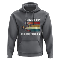 Funny Horse Racing Hoodie Giddy Up Madafakas Horses Race Lover - Wonder Print Shop
