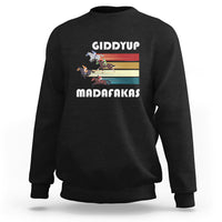 Funny Horse Racing Sweatshirt Giddy Up Madafakas Horses Race Lover - Wonder Print Shop