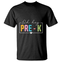 Pre-School Teacher T Shirt Oh Hey Pre-K - Wonder Print Shop