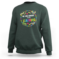 Pre-School Teacher Sweatshirt We Are Hungry For Learning - Wonder Print Shop