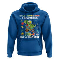 Pre-School Hoodie I'm Crushing Pre-K Like A Dinosaur Back To School - Wonder Print Shop