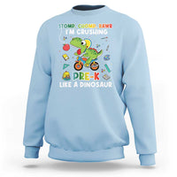 Pre-School Sweatshirt I'm Crushing Pre-K Like A Dinosaur Back To School - Wonder Print Shop