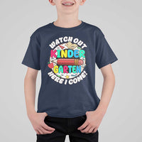 Watch Out Kindergarten T Shirt For Kid Here I Come 1st Day Of School - Wonder Print Shop