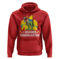 I Crushed Kindergarten Graduation Funny Dinosaur Hoodie - Wonder Print Shop
