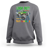 Look Out 1st Grade Monster Truck Sweatshirt - Wonder Print Shop