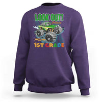 Look Out 1st Grade Monster Truck Sweatshirt - Wonder Print Shop