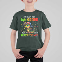 Funny Dinosaur Back To School T Shirt For Kid I'm Ready For 1st Grade But Is It Ready For Me - Wonder Print Shop