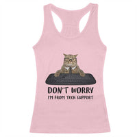 Funny Don't Worry I'm From Tech Support Racerback Tank Top