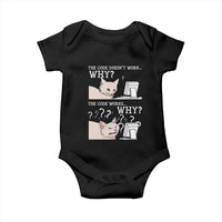 Funny Coder Baby Onesie The Code Doesn't Work Why Cat Meme
