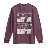 Funny Coder Long Sleeve Shirt The Code Doesn't Work Why Cat Meme