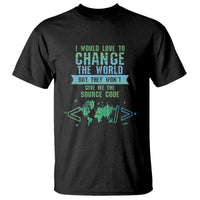 Funny Coder T Shirt I Would Like To Change The World