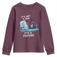 Funny Coder Youth Sweatshirt It's Not A Bug It's A Feature