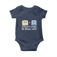 Funny Ctrl Z Doesn't Work In Real Life Baby Onesie