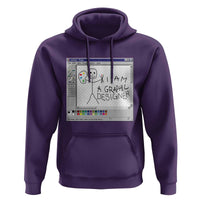 Funny I Am A Graphic Designer Hoodie