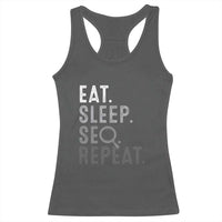 Funny Marketer Racerback Tank Top Eat Sleep SEO Repeat