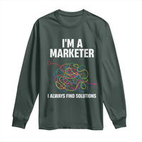 Funny Marketer Long Sleeve Shirt I Always Find Solutions