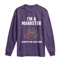 Funny Marketer Long Sleeve Shirt I Always Find Solutions