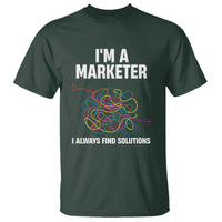 Funny Marketer T Shirt I Always Find Solutions