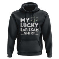 Lawyer Law School My Lucky Bar Exam Hoodie