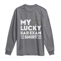 Lawyer Law School My Lucky Bar Exam Long Sleeve Shirt