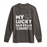 Lawyer Law School My Lucky Bar Exam Long Sleeve Shirt