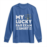 Lawyer Law School My Lucky Bar Exam Long Sleeve Shirt