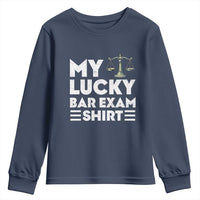 Lawyer Law School My Lucky Bar Exam Youth Sweatshirt