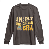 In My Bus Driver Era Long Sleeve Shirt
