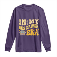 In My Bus Driver Era Long Sleeve Shirt
