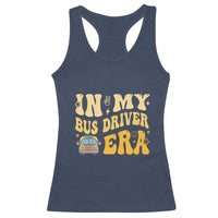 In My Bus Driver Era Racerback Tank Top