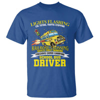 School Bus Drive T Shirt I Am A Lights Flashing Cdl Toting Traffic Stopping