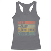 Truck Driver Racerback Tank Top Eat Sleep Drop Load Repeat