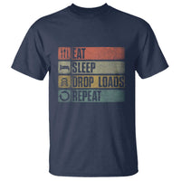 Truck Driver T Shirt Eat Sleep Drop Load Repeat